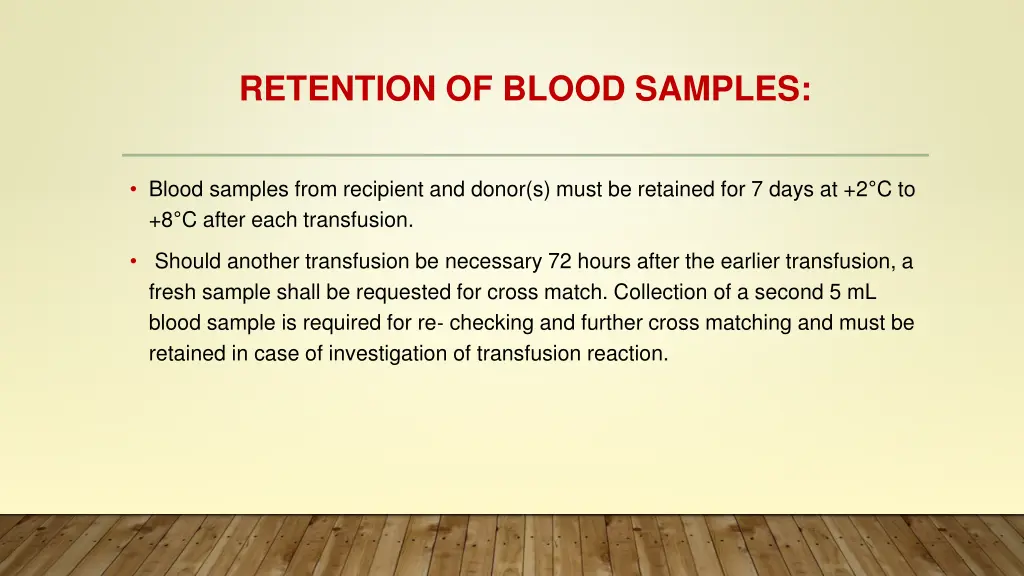 retention of blood samples