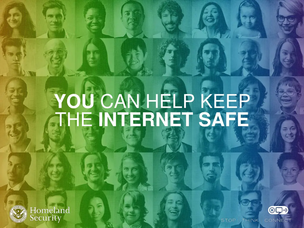 you can help keep the internet safe