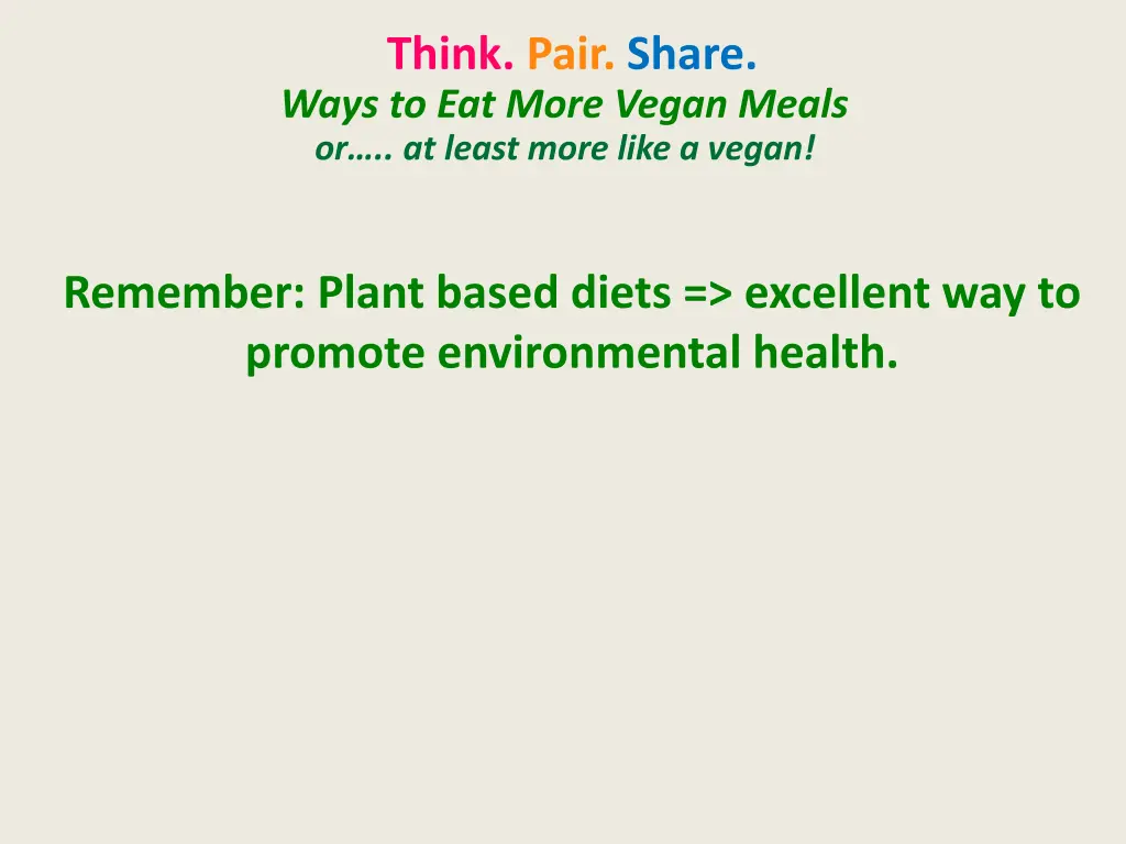 think pair share ways to eat more vegan meals