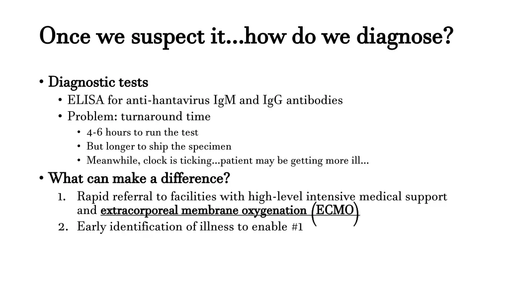 once we suspect it how do we diagnose diagnostic 1