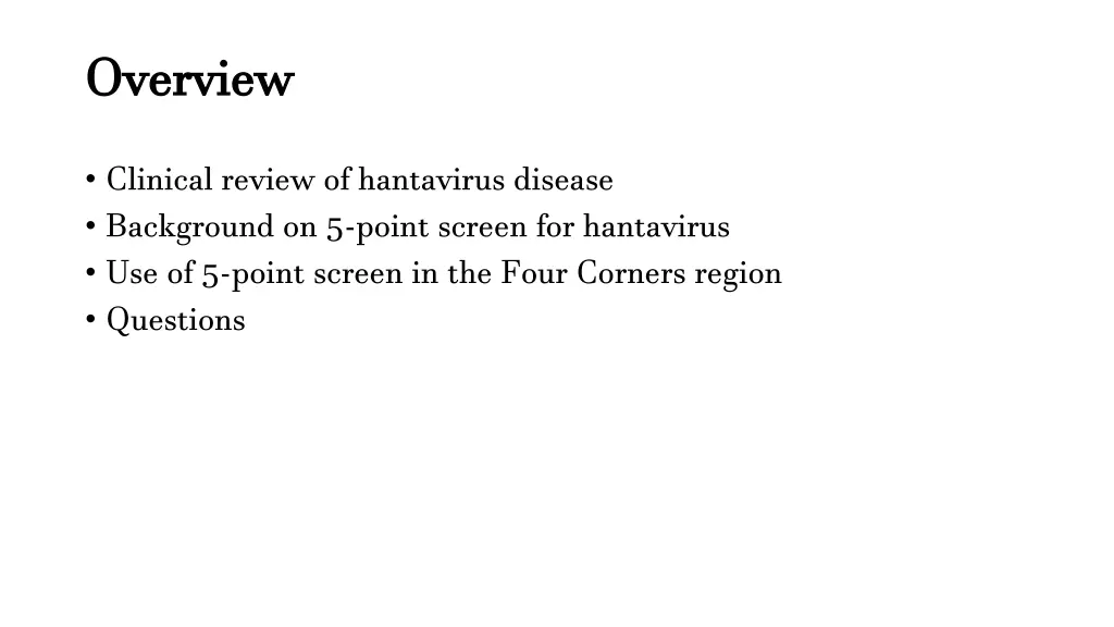 overview clinical review of hantavirus disease