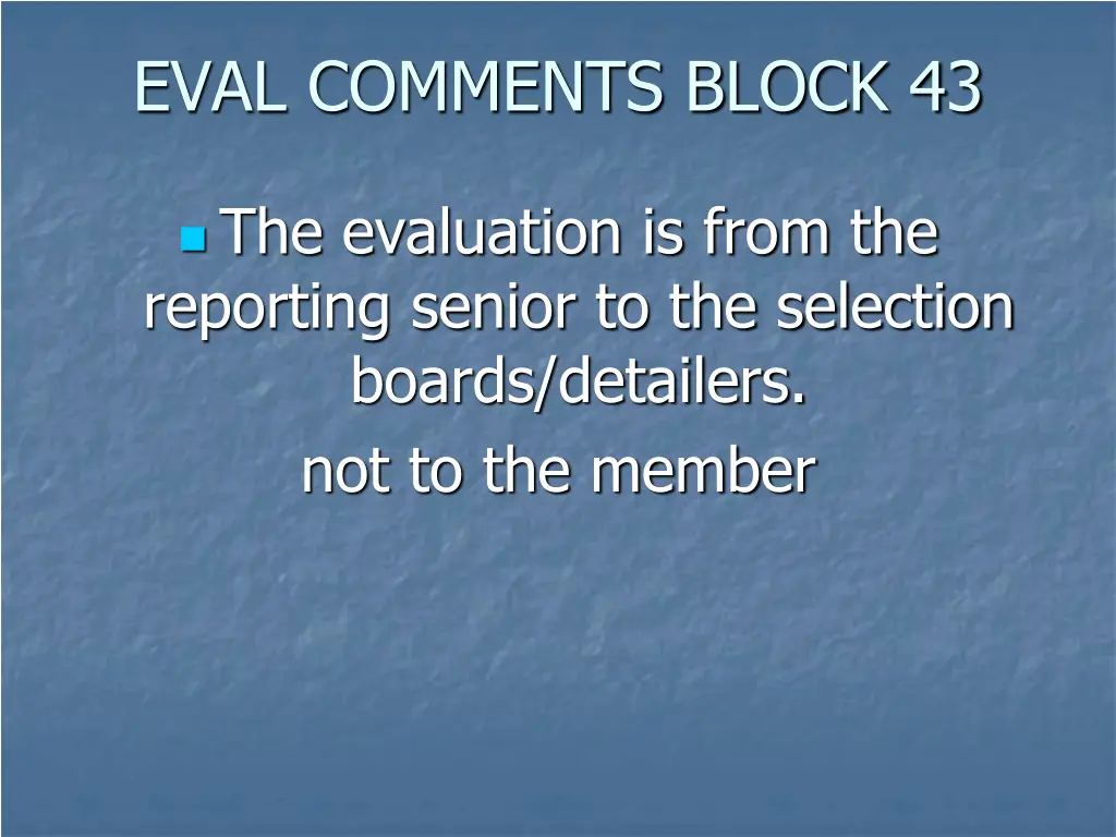 eval comments block 43