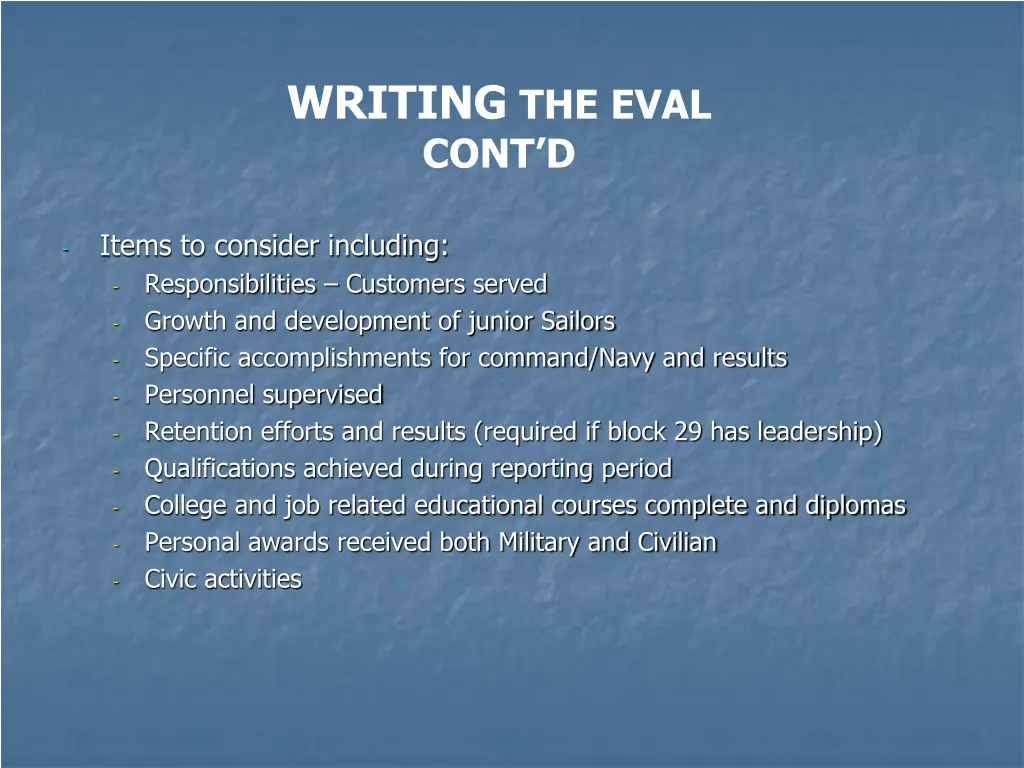 writing the eval cont d