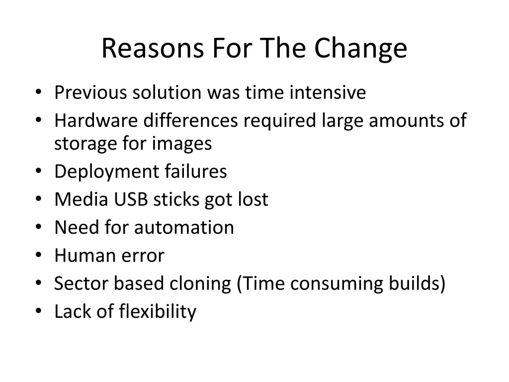 reasons for the change