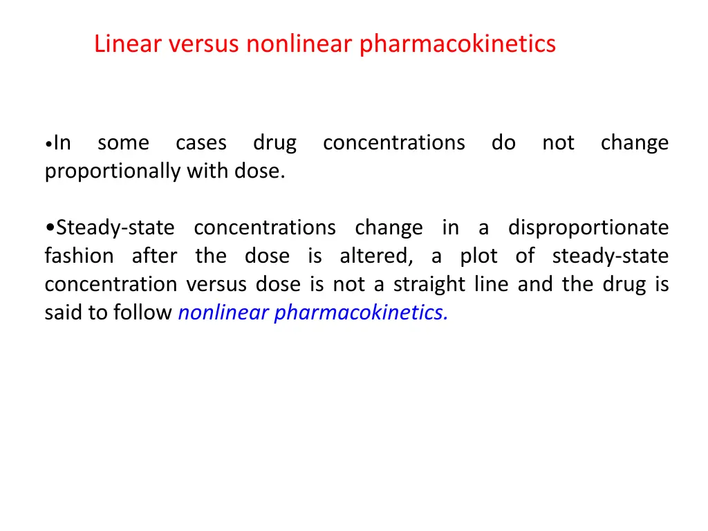 linear versus nonlinear pharmacokinetics 3