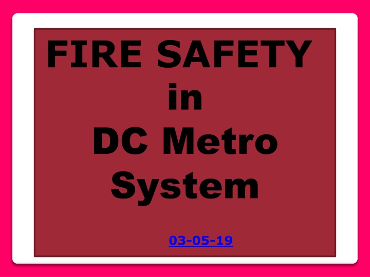 fire safety in dc metro system