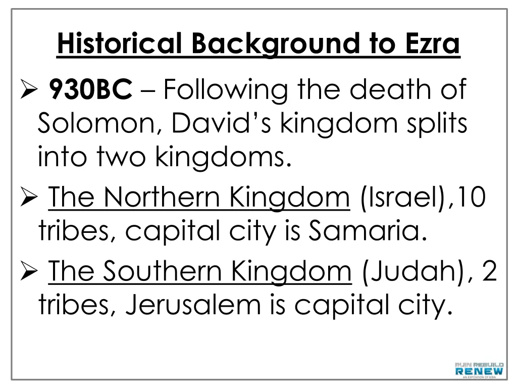 historical background to ezra 930bc following