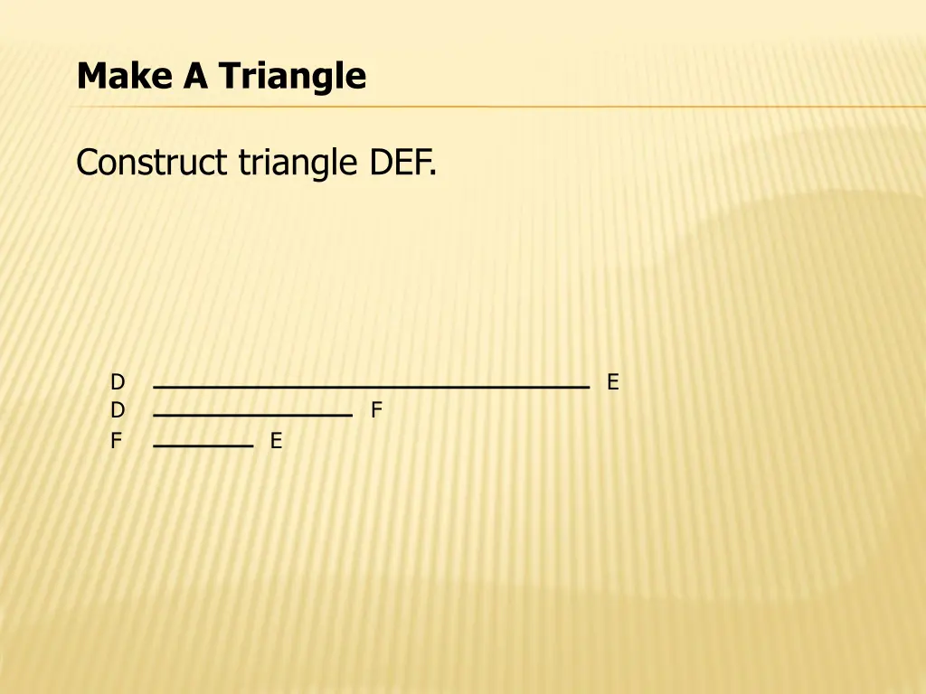 make a triangle