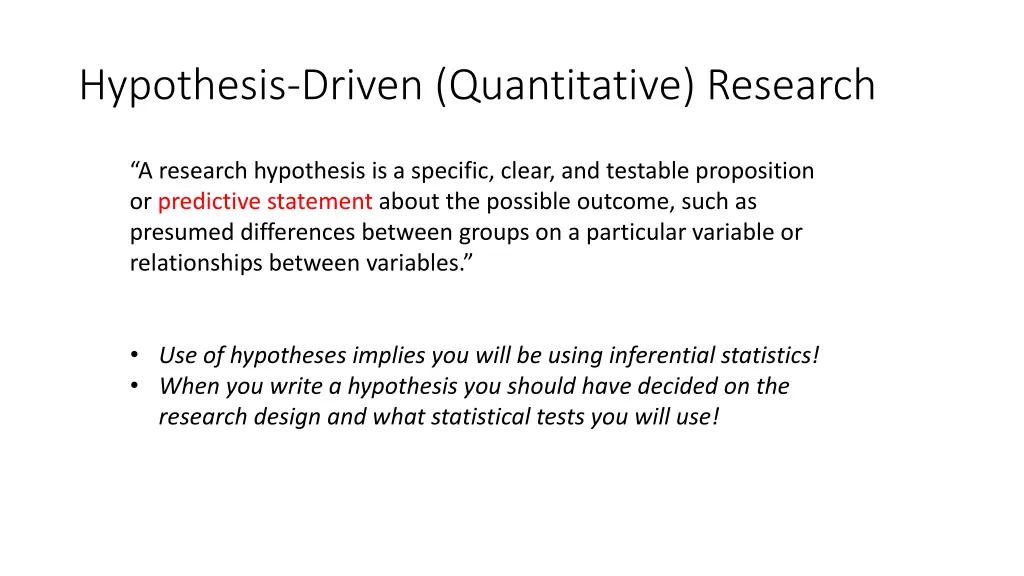 hypothesis driven quantitative research