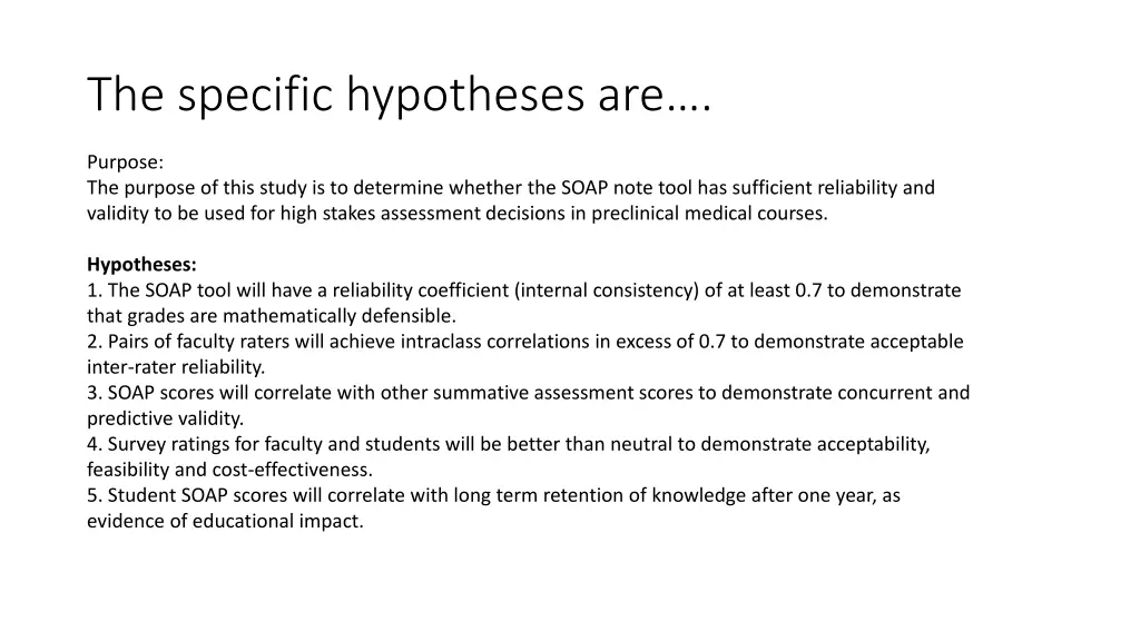 the specific hypotheses are