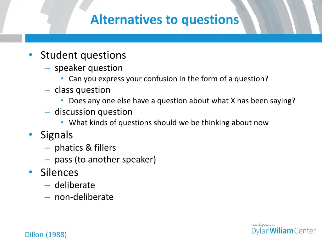 alternatives to questions