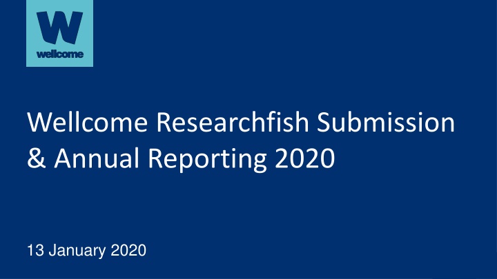 wellcome researchfish submission annual reporting