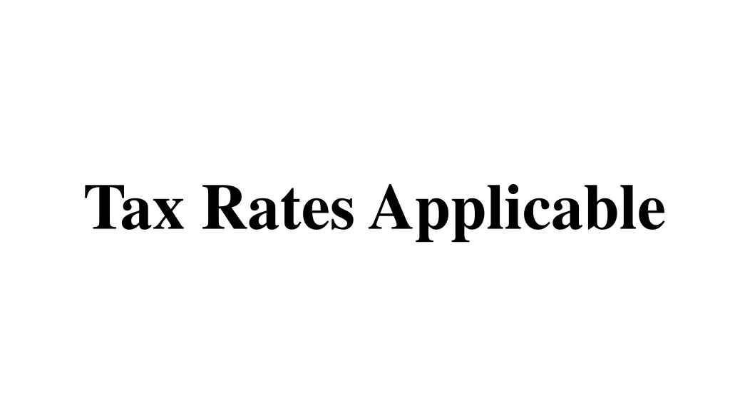 tax rates applicable