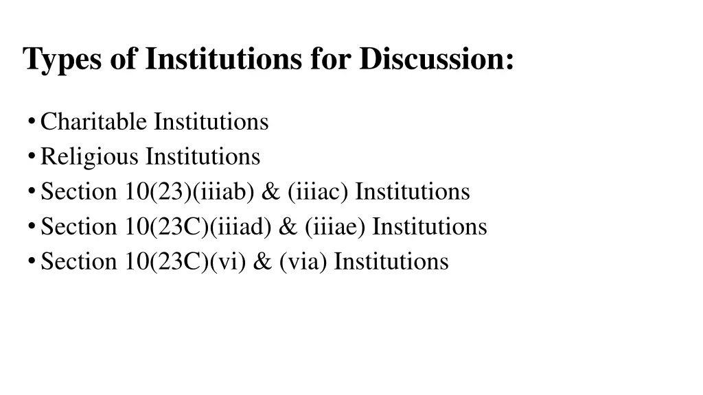 types of institutions for discussion