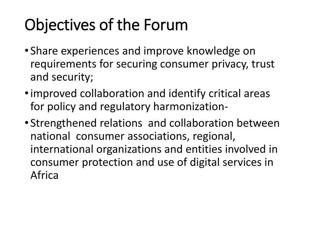 objectives of the forum objectives of the forum