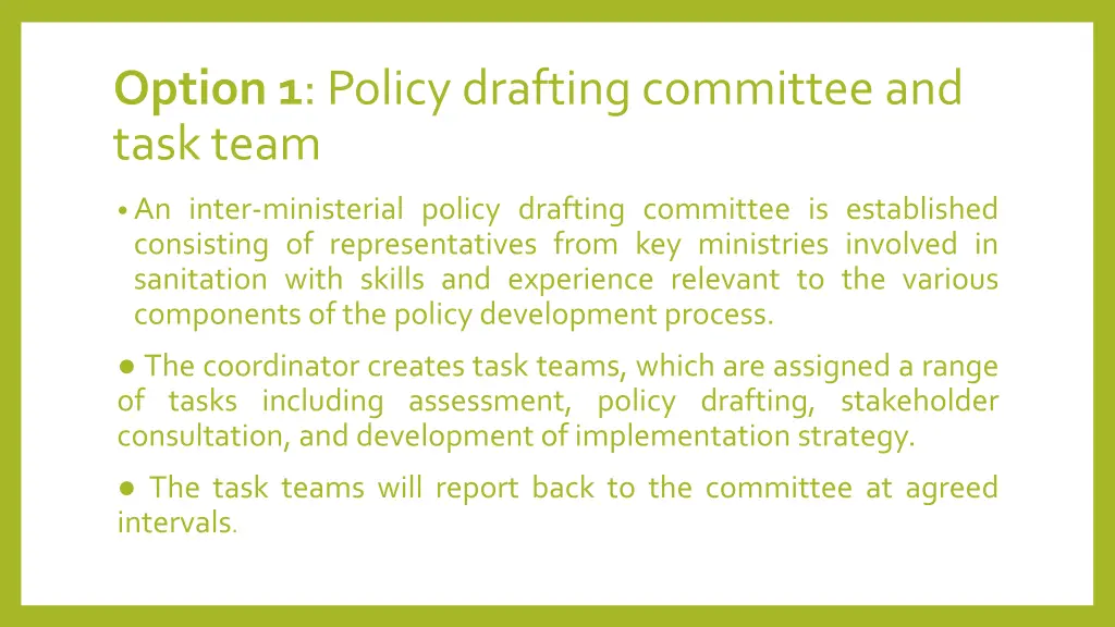 option 1 policy drafting committee and task team