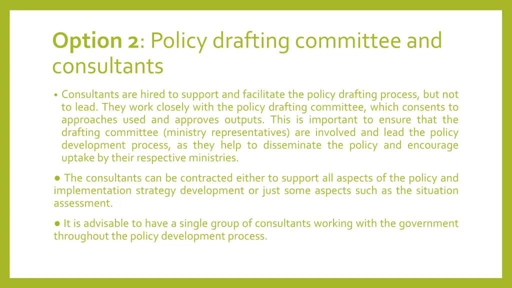 option 2 policy drafting committee and consultants