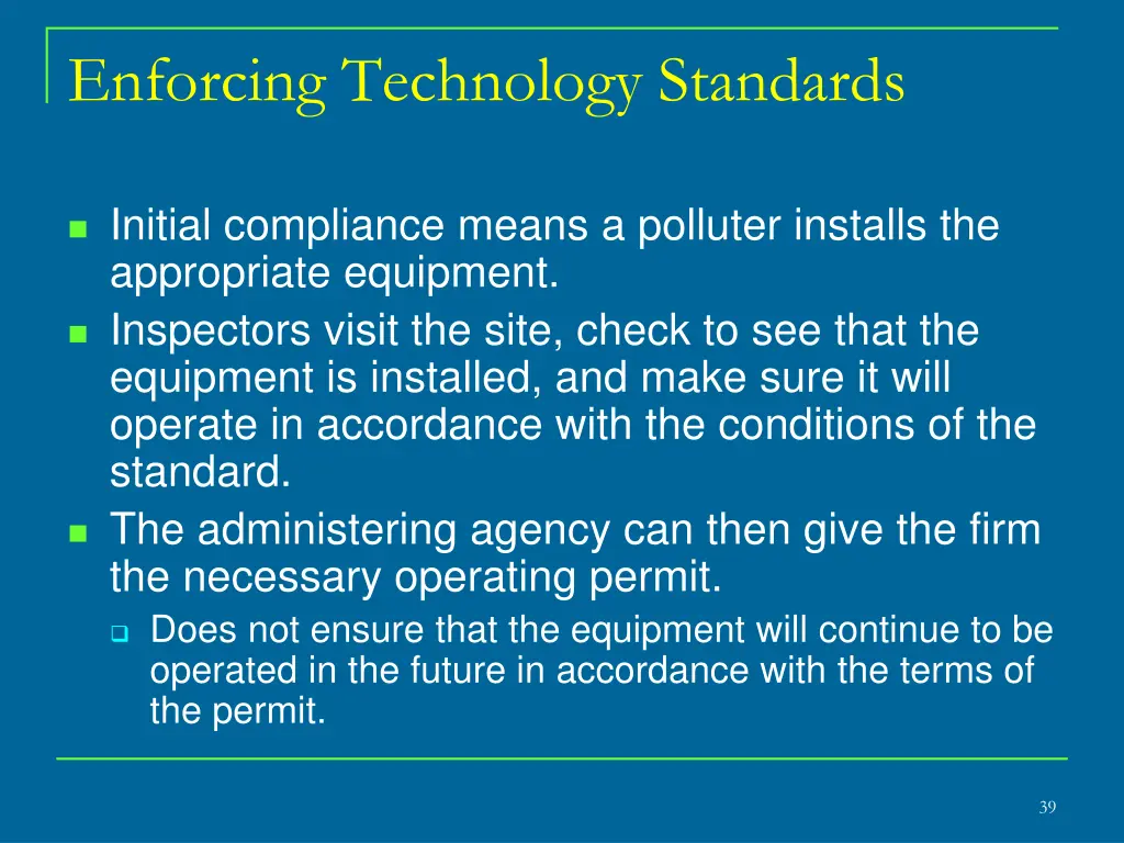 enforcing technology standards