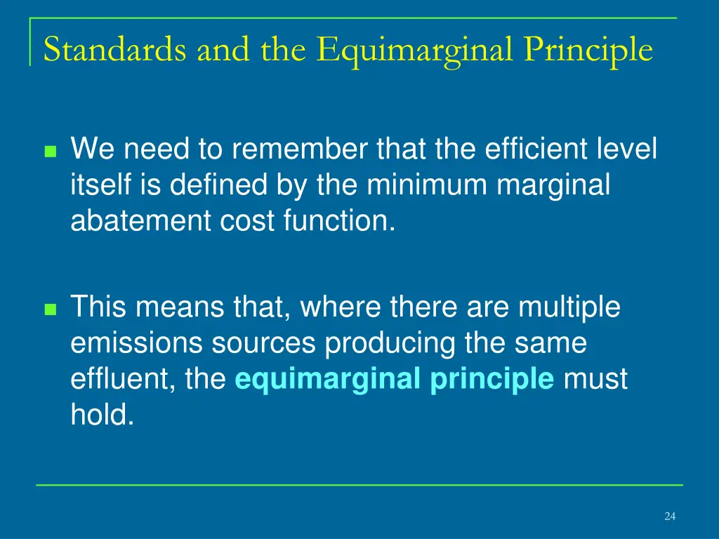 standards and the equimarginal principle