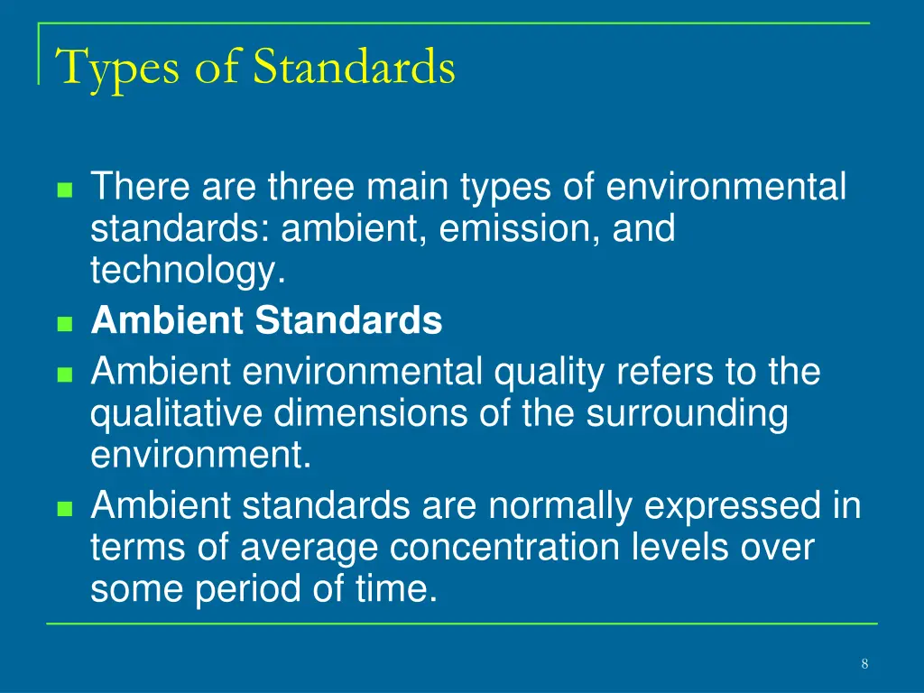 types of standards