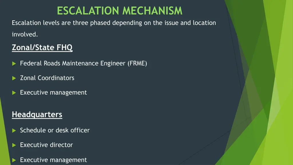 escalation mechanism escalation levels are three