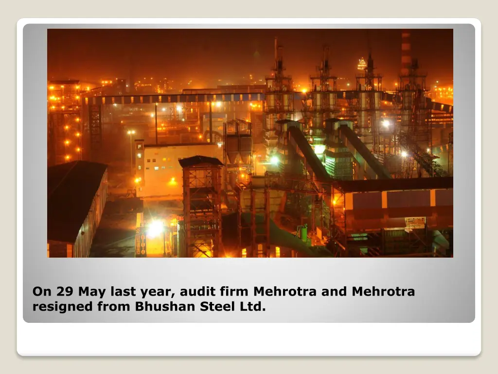 on 29 may last year audit firm mehrotra