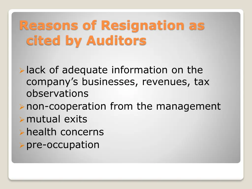 reasons of resignation as cited by auditors