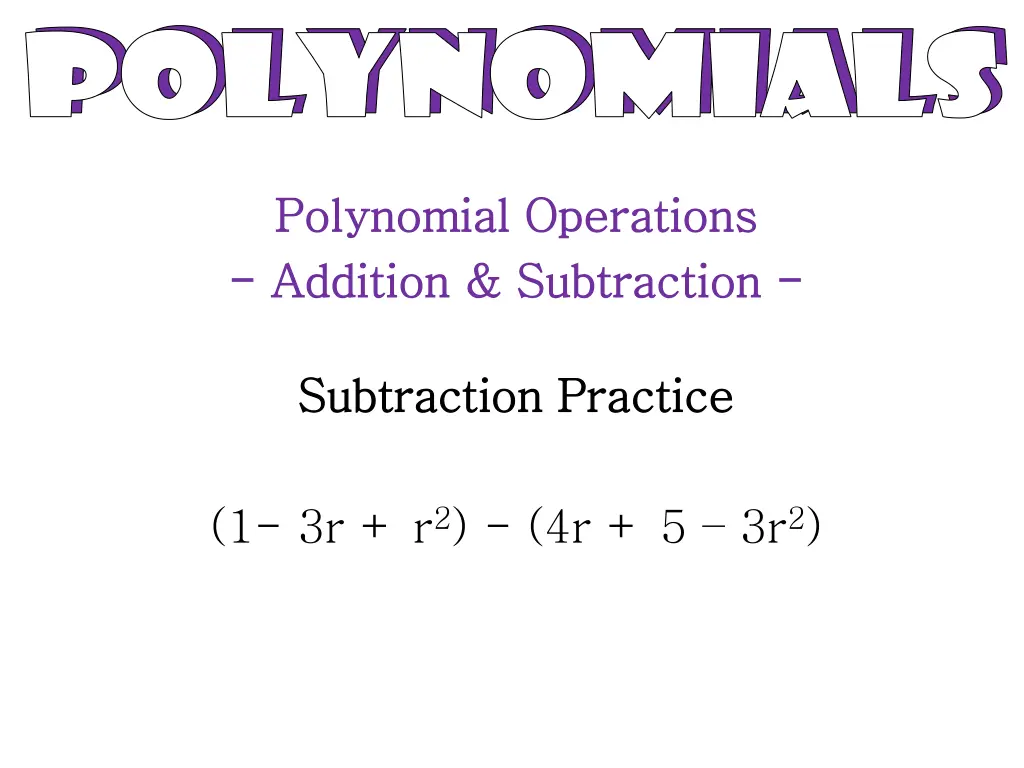 polynomials polynomials polynomials polynomials 36