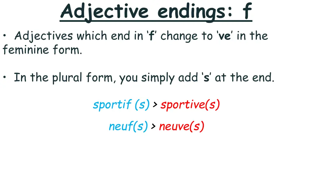 adjective endings f adjectives which