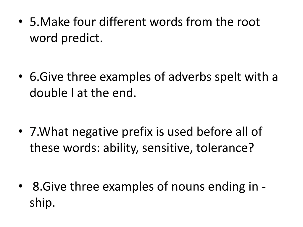 5 make four different words from the root word 1