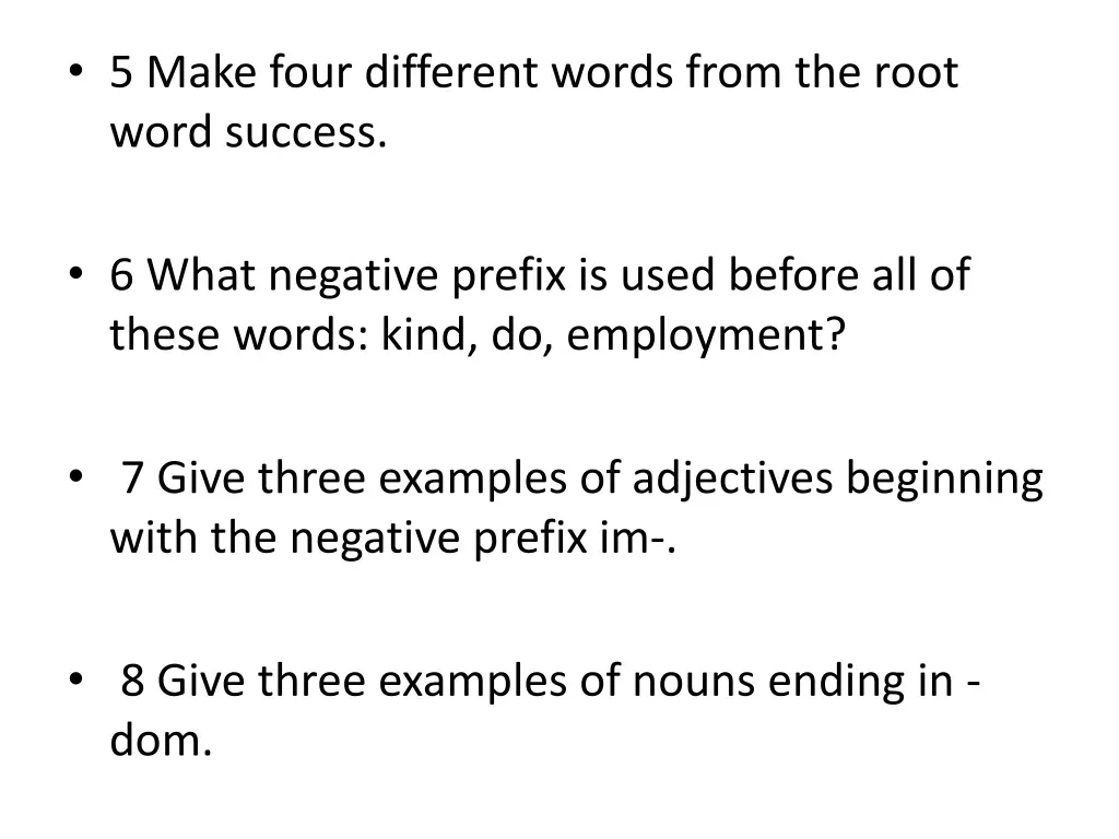 5 make four different words from the root word