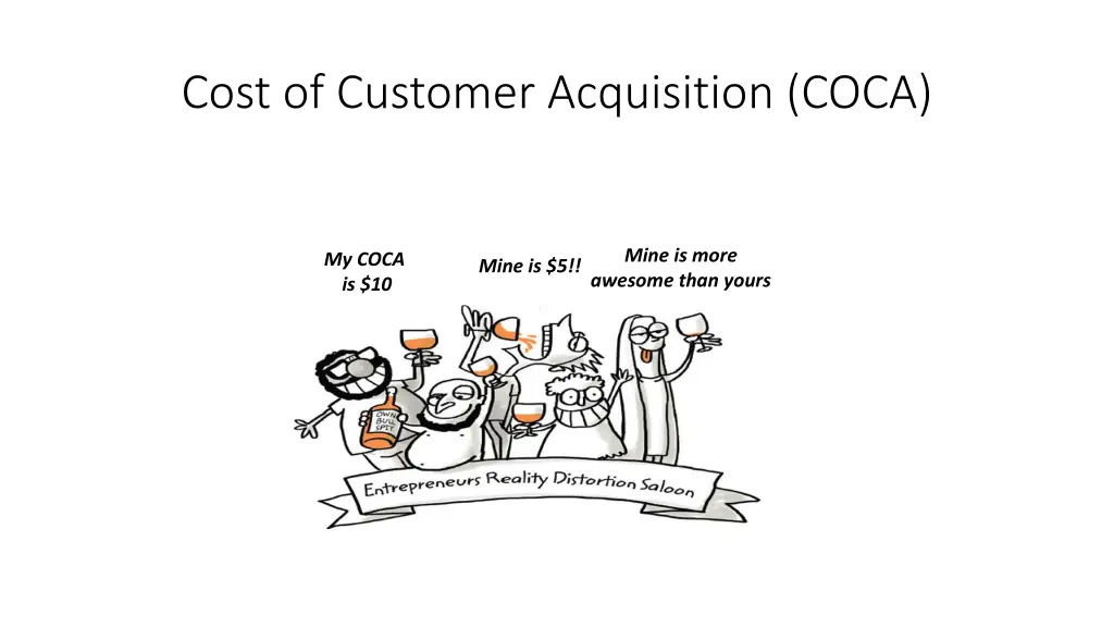 cost of customer acquisition coca