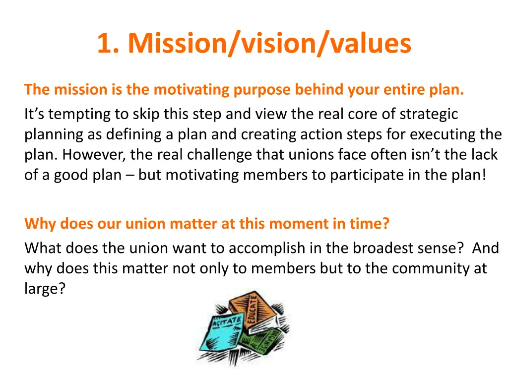 1 mission vision values