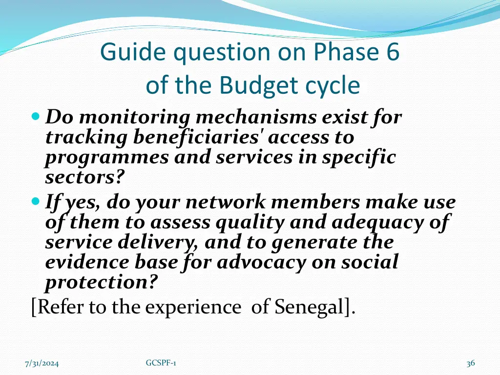 guide question on phase 6 of the budget cycle