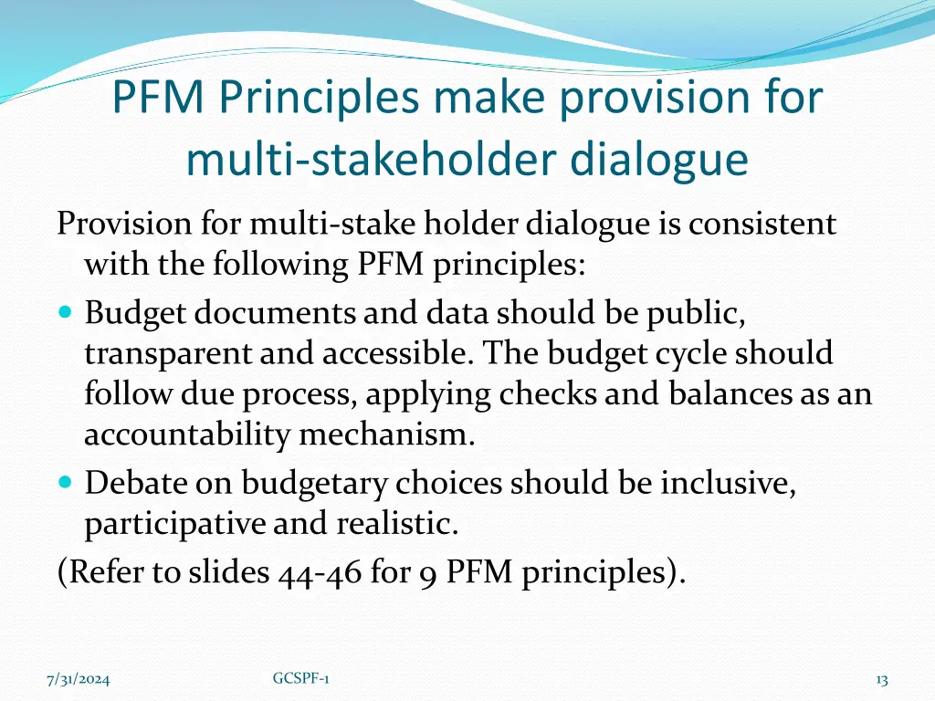 pfm principles make provision for multi