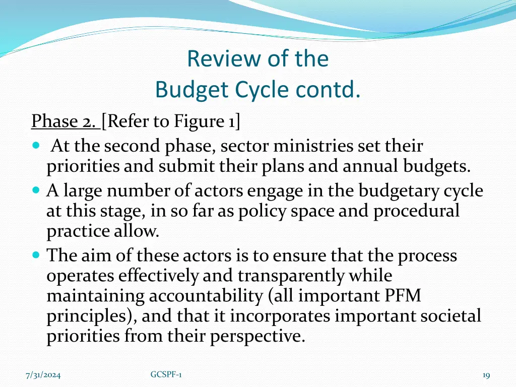 review of the budget cycle contd