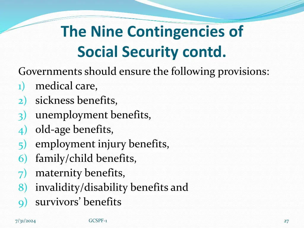 the nine contingencies of social security contd