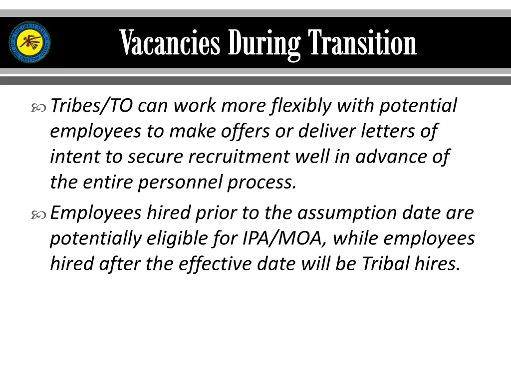 vacancies during transition 1