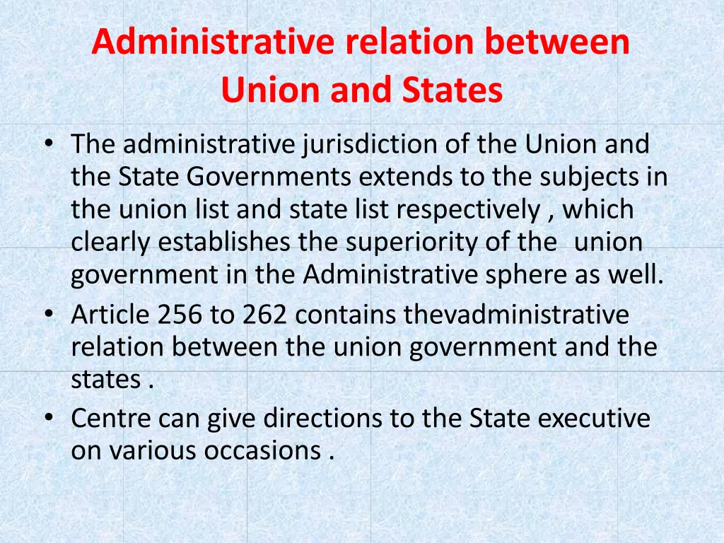 administrative relation between union and states