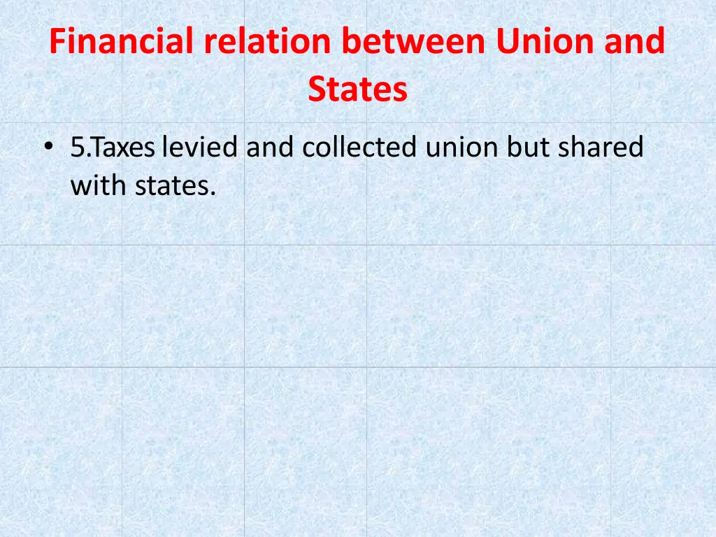 financial relation between union and states 1