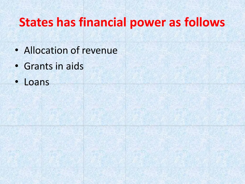 states has financial power as follows