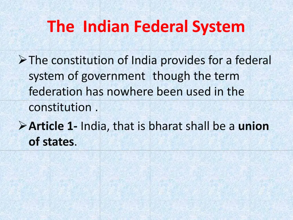 the indian federal system