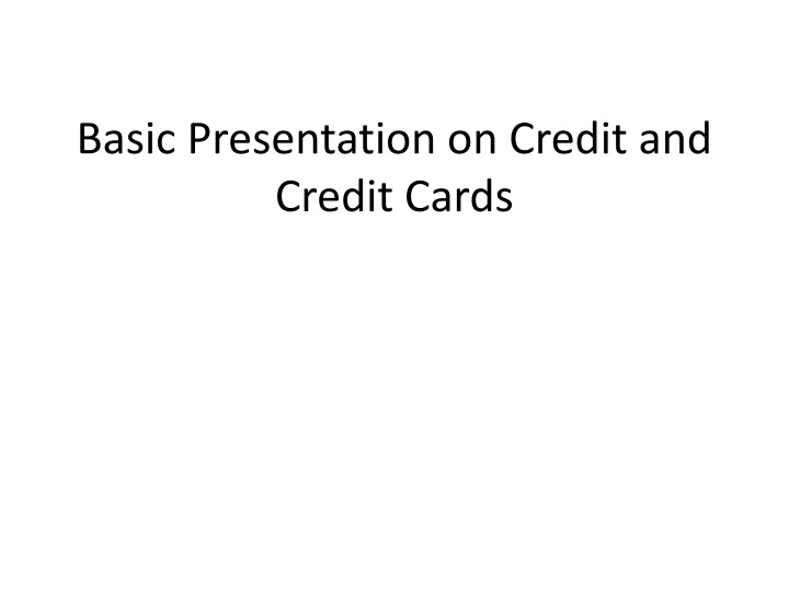 basic presentation on credit and credit cards