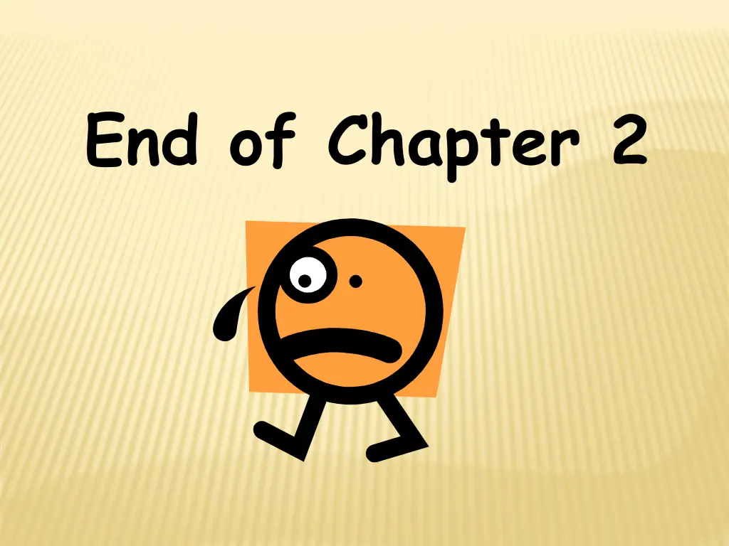 end of chapter 2