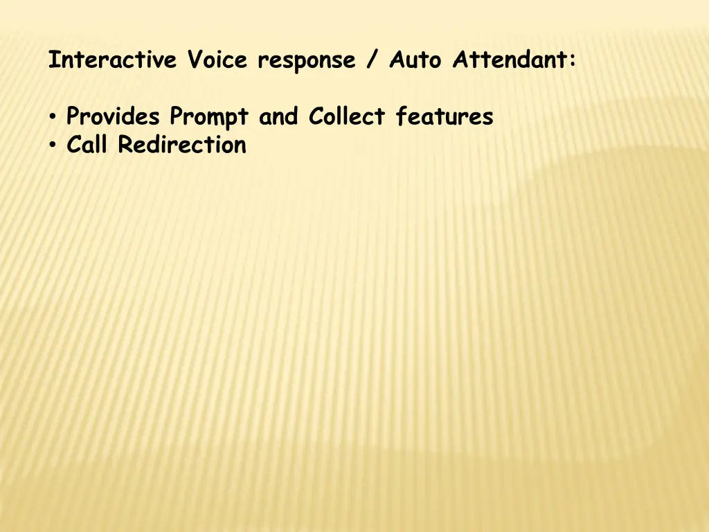 interactive voice response auto attendant