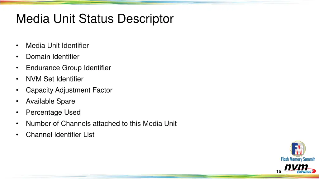 media unit status descriptor