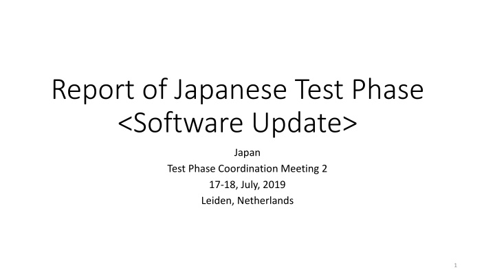 report of japanese test phase software update