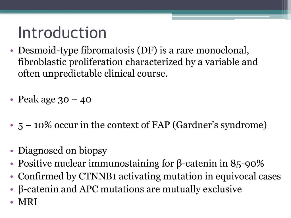 introduction desmoid type fibromatosis