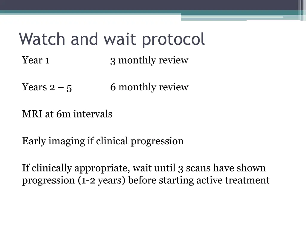 watch and wait protocol