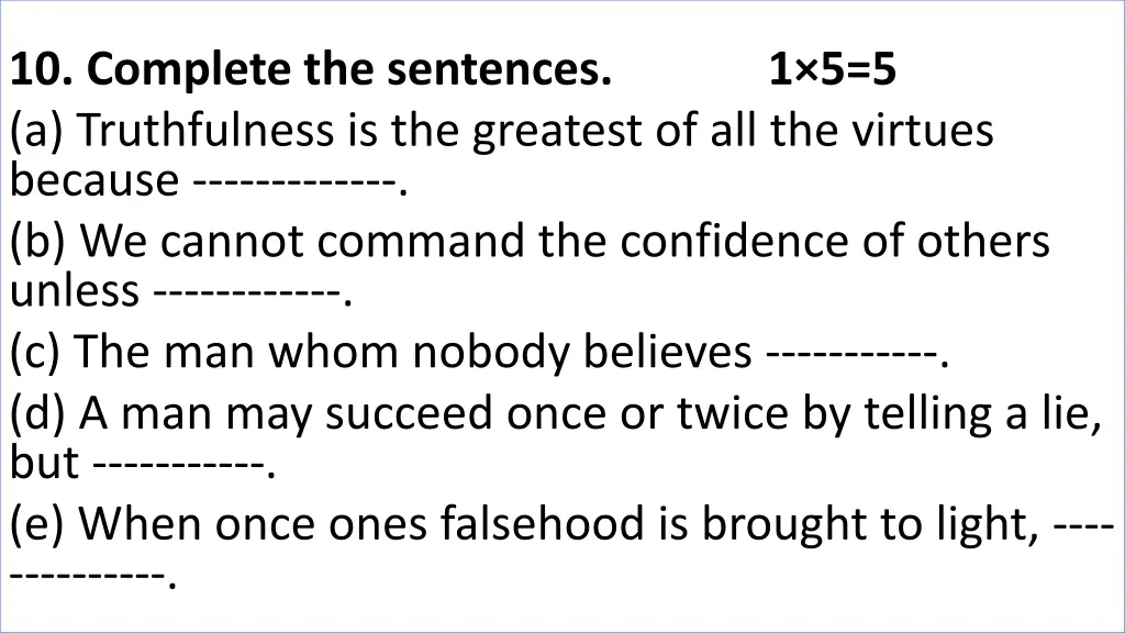 10 complete the sentences a truthfulness